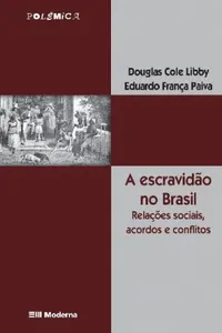 A Escravidão no Brasil