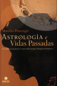 Astrologia e Vidas Passadas