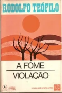 A Fome; Violação