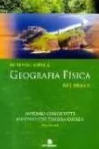 Reflexões sobre a Geografia Física no Brasil