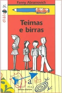 Teimas e birras