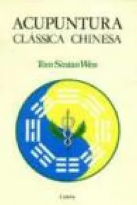 Acupuntura Clássica Chinesa