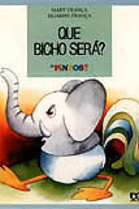 Que bicho será?