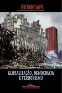 Globalização, Democracia e Terrorismo