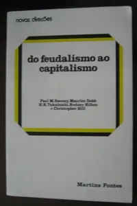 Do feudalismo ao capitalismo