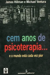 Cem anos de psicoterapia...