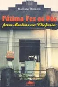 Fátima fez os pés para mostrar na choperia