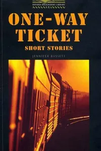 One - Way Ticket: Short Stories