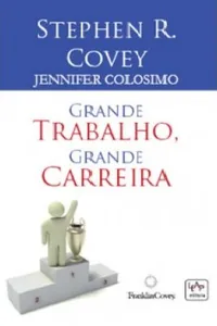 Grande trabalho, grande carreira