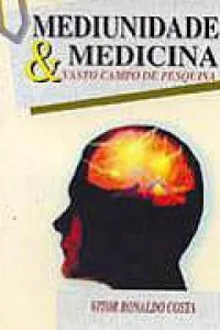 Mediunidade & Medicina