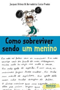 Como sobreviver sendo um menino