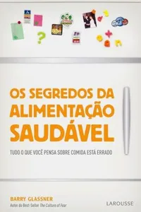 Os segredos da alimentação saudável