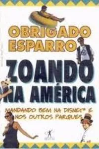 Obrigado Esparro - Zoando na América
