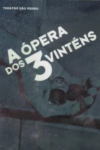 A Ópera dos 3 Vinténs