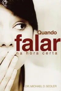 Quando falar na hora certa