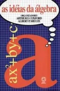 As Ideias da Álgebra