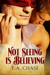 Not Seeing is Believing