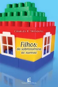 Filhos: da sobrevivência ao sucesso