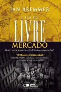 O Fim Do Livre Mercado