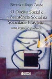 Direito Social E A Assistência Social Na Sociedade Brasileira: Uma Equação Possível?