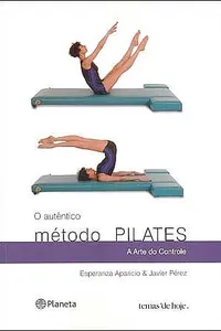 O autentico método Pilates