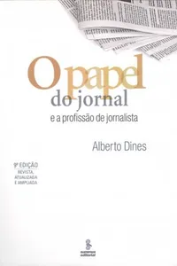 O papel do jornal e a profissão de jornalista