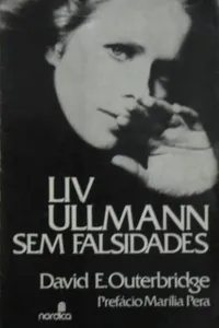 Liv Ullmann Sem Falsidades