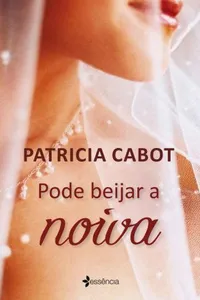 Pode beijar a noiva
