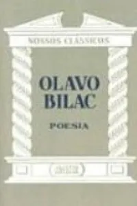 Nossos Clássicos 2: Olavo Bilac