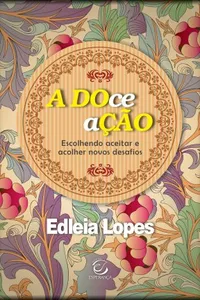 A DOce aÇÃO