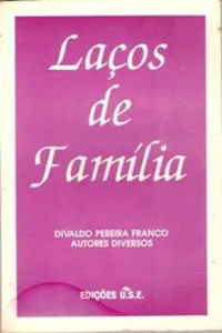 LAÇOS DE FAMÍLIA