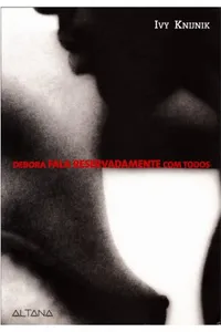 Debora Fala Reservadamente Com Todos