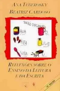 Reflexões sobre o Ensino da Leitura e da Escrita