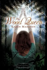 The Wood Queen