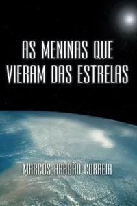As meninas que vieram das estrelas