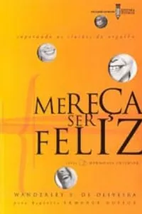 Mereça Ser Feliz