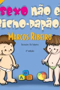 Sexo não é bicho-papão!