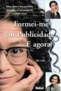 Formei-me em Publicidade. E Agora?