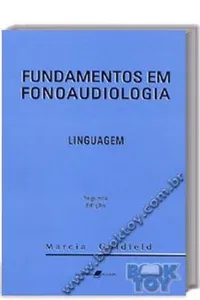Fundamentos em Fonoaudiologia