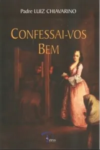 Confessai-vos bem