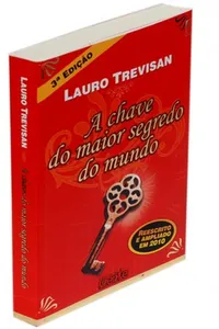 A Chave do Maior Segredo do Mundo