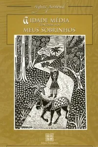 A Idade Média Contada Aos Meus Sobrinhos