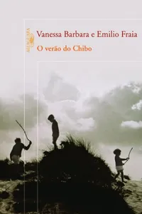 O verão do Chibo