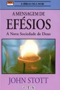 A Mensagem de Efésios