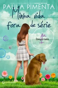 Minha Vida Fora de Série