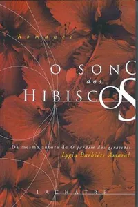 O Sono dos Hibiscos