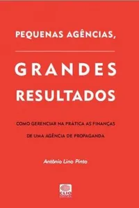 Pequenas Agências, Grandes Resultados