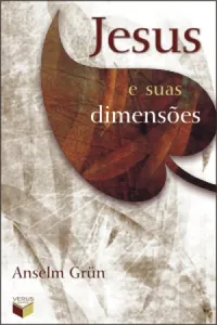 Jesus e suas dimensões
