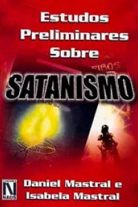 Estudos Preliminares sobre Satanismo