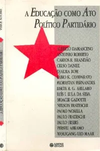 A educação como ato político pedagógico